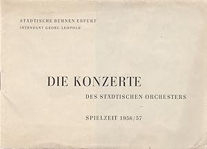 Imagen del vendedor de Programmheft DIE KONZERTE DES STDTISCHEN ORCHESTERS Spielzeit 1956 / 57 a la venta por Programmhefte24 Schauspiel und Musiktheater der letzten 150 Jahre