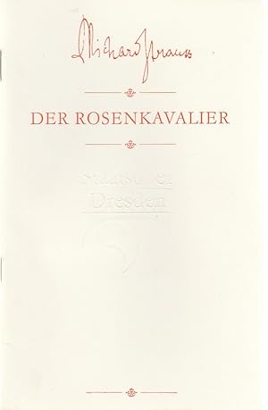 Bild des Verkufers fr Programmheft Richard Strauss DER ROSENKAVALIER Premiere 14. Februar 1985 Semperoper Spielzeit 1987 / 88 zum Verkauf von Programmhefte24 Schauspiel und Musiktheater der letzten 150 Jahre