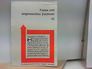 Freies und angewandtes Zeichnen 10