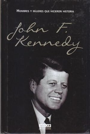 Imagen del vendedor de John F. Kennedy a la venta por Green Libros