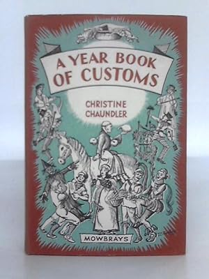 Imagen del vendedor de A Year-Book of Customs a la venta por World of Rare Books