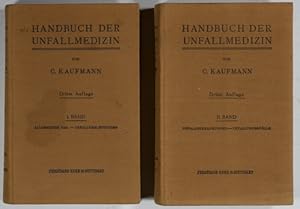 Bild des Verkufers fr Handbuch der Unfallmedizin. Mit Bercksichtigung der Deutschen, sterreichischen und Schweizerischen ffentlichen und der privaten Unfallversicherung. 2 Bde. zum Verkauf von Antiq. F.-D. Shn - Medicusbooks.Com