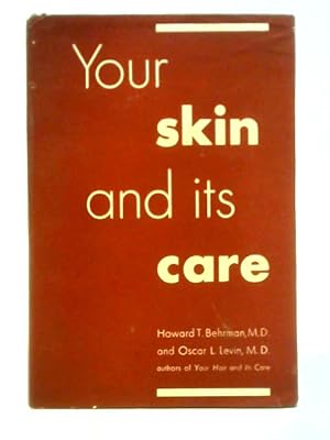 Bild des Verkufers fr Your Skin and Its Care zum Verkauf von World of Rare Books