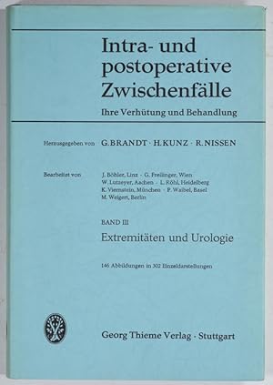 Seller image for Intra- und postoperative Zwischenflle. Ihre Verhtung und Behandlung. 3.Bd.: Extremitten und Urologie. for sale by Antiq. F.-D. Shn - Medicusbooks.Com