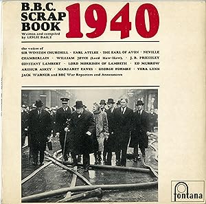 "B.B.C. SCRAP BOOK 1940" Avec les voix de Winston CHURCHILL, Earl ATTLEE, Neville CHAMBERLAIN, Wi...