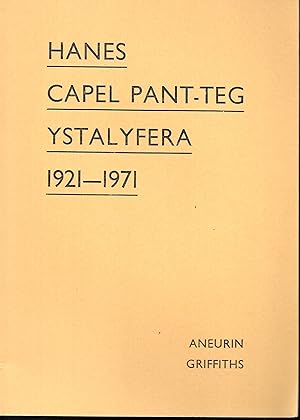 Hanes Capel Pant-Teg Ystalyfera 1921-1971