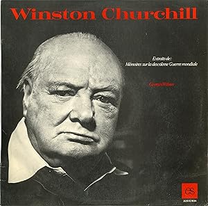 "Winston CURCHILL" Mémoires sur la 2ème Guerre mondiale / Extraits enregistrés par Georges WILSON...
