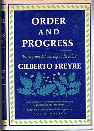 Seller image for Order and Progress: Brazil from Monarchy to Republic for sale by Dorley House Books, Inc.