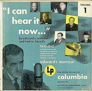 "Edward R. MURROW" I can hear it now Volume 1 / Narration par Edward R. MURROW, avec les voix de ...