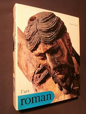 Imagen del vendedor de L'art roman a la venta por Tant qu'il y aura des livres
