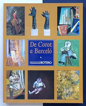 Seller image for De Corot a Barcel. Coleccin Fernando Botero for sale by Il Tuffatore