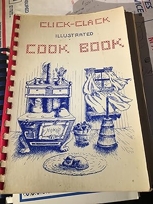 Click Clack Illustrated Cook Book. Indiana
