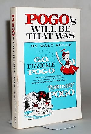 Pogo's Will Be That Was (Fireside Book)