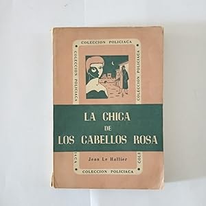 Imagen del vendedor de LA CHICA DE LOS CABELLOS ROSA a la venta por LIBRERIA CLIO