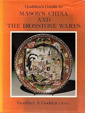 Image du vendeur pour Godden's Guide to Mason's China and the Ironstone Wares mis en vente par Kenneth Mallory Bookseller ABAA