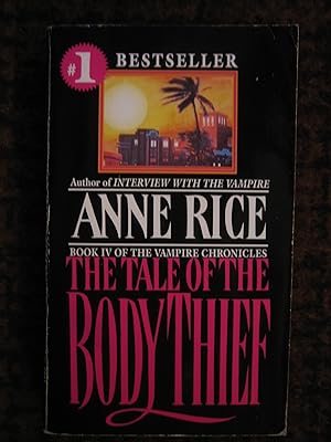 Image du vendeur pour The Tale of the Body Thief: The Vampire Chronicles mis en vente par Tiger books