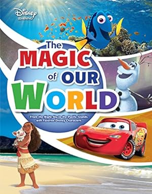 Seller image for The Magic of Our World: From the Night Sky to the Pacific Islands with Favorite Disney Characters (Disney Learning) for sale by Redux Books
