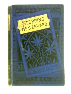 Imagen del vendedor de Stepping Heavenward a la venta por World of Rare Books