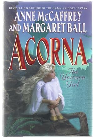 Seller image for Acorna The Unicorn Girl by Anne McCaffrey (First Edition) for sale by Heartwood Books and Art