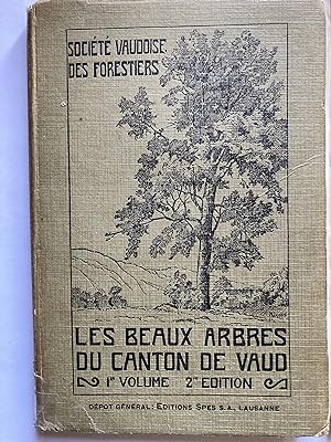 Les beaux arbres du Canton de Vaud. Volumes 1 et 2.