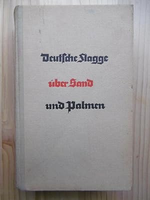 Seller image for Deutsche Flaffe ber Sand und Palmen. 53 Kolonialkrieger erzhlen. for sale by Antiquariat Steinwedel