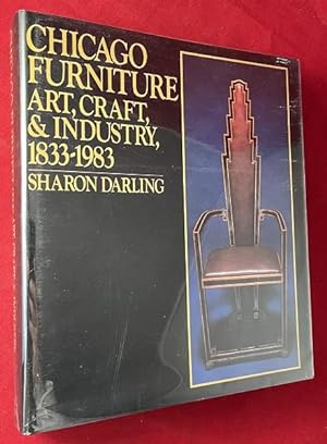 Chicago Furniture: Art, Craft & Industry, 1933-1983