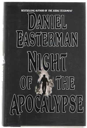 Seller image for Night Of The Apocalypse by Daniel Easterman (Review Copy) for sale by Heartwood Books and Art