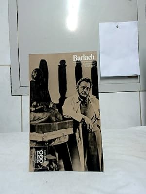 Ernst Barlach. mit Selbstzeugnissen und Bilddokumenten dargest. von Catherine Krahmer / Rowohlts ...