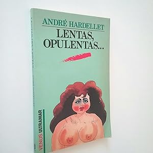 Imagen del vendedor de Lentas, opulentas. a la venta por MAUTALOS LIBRERA