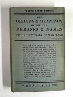 Seller image for Origins and meanings of popular phrases & names including those which came into use during the Great War for sale by Cotswold Internet Books