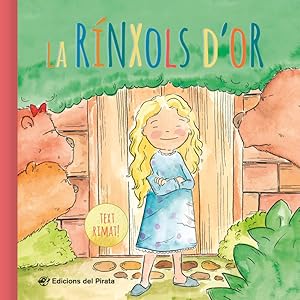 Seller image for La Rnxols d'Or Contes clssics en catal i rimats - Llibres infantils a partir de 2 anys for sale by Imosver
