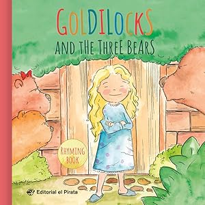 Seller image for Goldilocks and the Three Bears Traditional fairy tales: Children's book for kids 2-5 years: With rhyming text for sale by Imosver