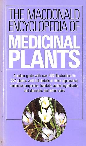 Seller image for The Macdonald Encyclopedia of Medicinal Plants for sale by M Godding Books Ltd