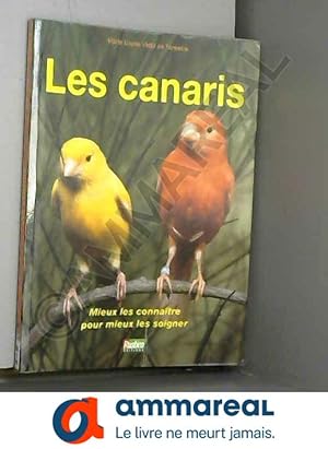 Seller image for Les Canaris for sale by Ammareal