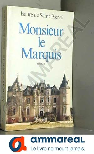 Image du vendeur pour Monsieur le marquis (French Edition) mis en vente par Ammareal