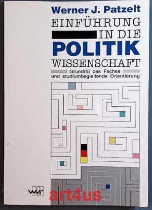 Bild des Verkufers fr Einfhrung in die Politikwissenschaft : Grundriss des Faches und studiumbegleitende Orientierung. zum Verkauf von art4us - Antiquariat