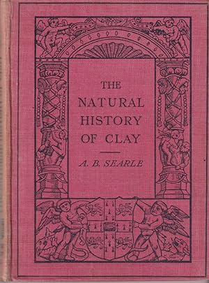 Seller image for The Natural History of Clay for sale by timkcbooks (Member of Booksellers Association)