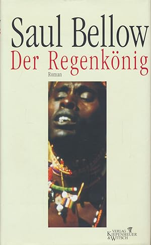 Der Regenkönig. Roman. Deutsch von Herbert A. Frenzel.