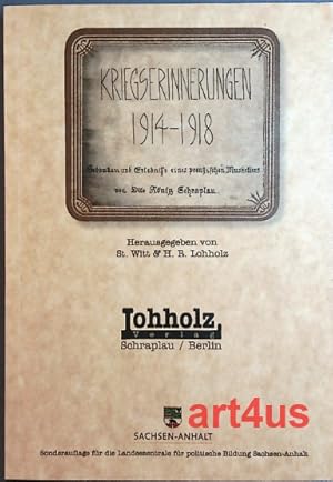 Kriegserinnerungen 1914-1918 : Gedanken und Erlebnisse eines preußischen Musketiers von Otto Köni...