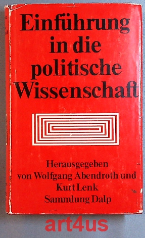 Bild des Verkufers fr Einfhrung in die politische Wissenschaft. Sammlung Dalp ; Band 102 zum Verkauf von art4us - Antiquariat