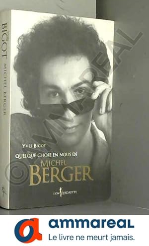 Immagine del venditore per Quelque chose en nous de Michel Berger venduto da Ammareal