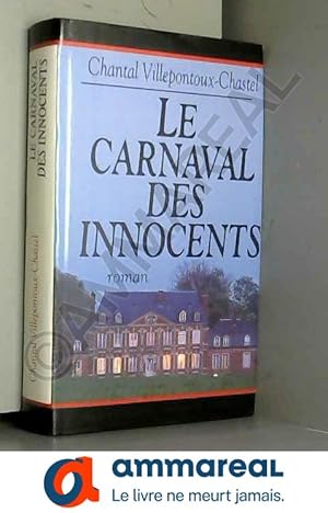 Bild des Verkufers fr Le carnaval des innocents zum Verkauf von Ammareal
