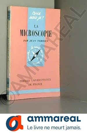 Image du vendeur pour La microscopie mis en vente par Ammareal