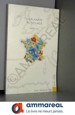 Seller image for La plante au village : Migrations et peuplement en France for sale by Ammareal