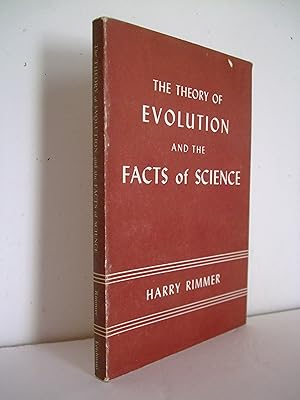 Imagen del vendedor de The Theory of Evolution and the Facts of Science a la venta por Lily of the Valley Books