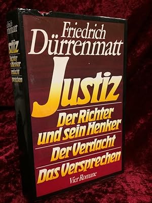 Seller image for Justiz. Der Richter und sein Henker. Der Verdacht. Das Verprechen. Vier Romane. for sale by Antiquariat Hecht