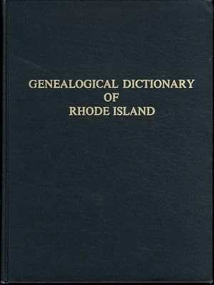 Imagen del vendedor de Genealogical Dictionary of Rhode Island: Comprising Three Generations of Settlers who came Before 1690 a la venta por Lavendier Books