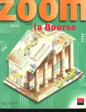 Image du vendeur pour Zoom sur la bourse mis en vente par Le-Livre