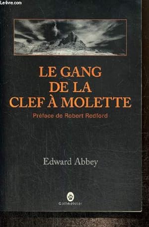 Image du vendeur pour Le gang de la clef  molette mis en vente par Le-Livre
