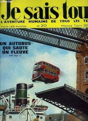 Image du vendeur pour Je sais tout N20- un autobus qui saute un fleuve, frederic chopin, l'histoire du chauffage, velasquez, le prisonnier de zenda, le navire atomique savannah, les cotes rocheuses, barnum le roi du plus grand chapiteau du monde,belle boyd espionne ou heroine mis en vente par Le-Livre